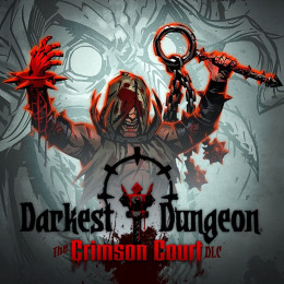 Darkest Dungeon®: The Crimson Court