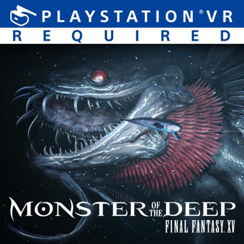 MONSTER OF THE DEEP: FINAL FANTASY XV