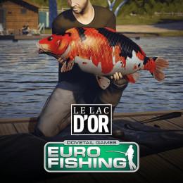 Euro Fishing: Le Lac d'or