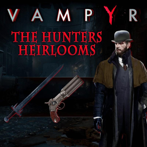 Vampyr - The Hunters Heirlooms DLC