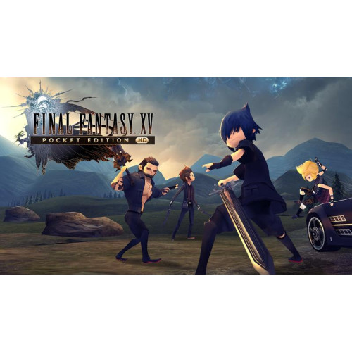 FINAL FANTASY XV POCKET EDITION HD