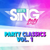 Let's Sing 2021 - Party Classics Vol. 1 Song Pack