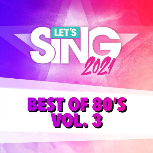 Let's Sing 2021 - Best of 80's Vol. 3 Song Pack