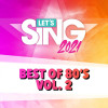 Let's Sing 2021 - Best of 80's Vol. 2 Song Pack