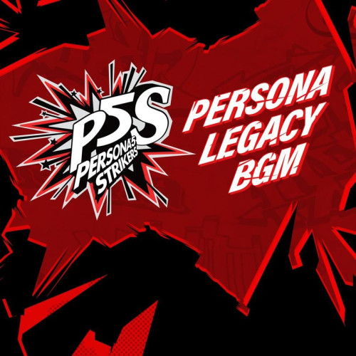 Persona®5 Strikers Persona Legacy Müzikleri