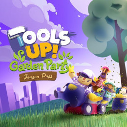 Tools Up! Garden Party – Season Pass