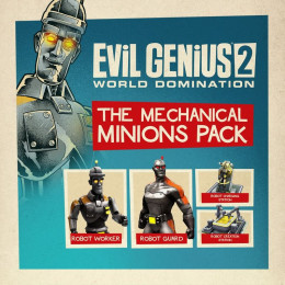 Evil Genius 2:  Mechanical Minions Pack