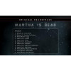 Martha Is Dead Official Soundtrack