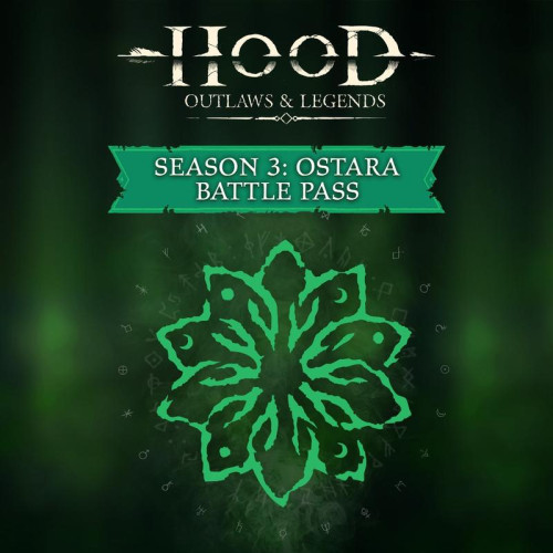 Hood: Outlaws and Legends - Season 3: Ostara - Battle Pass