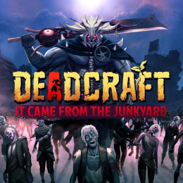 DEADCRAFT - It Came From the Junkyard