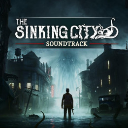 The Sinking City Soundtrack