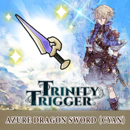 Trinity Trigger - Azure Dragon Sword (Cyan)