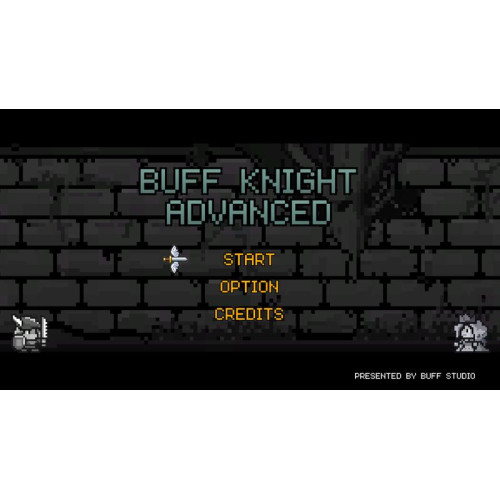 BUFF KNIGHT ADVANCED