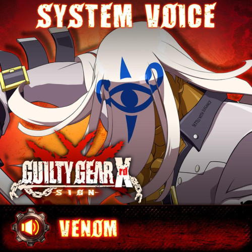 Guilty Gear Xrd -Sign- Venom-röstpaket