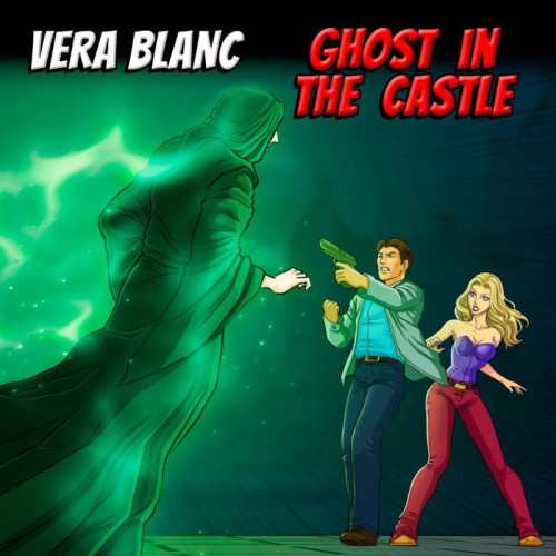 Vera Blanc: Ghost In The Castle