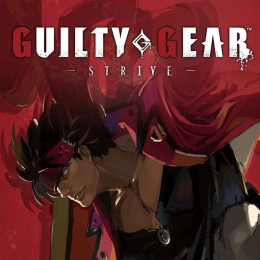 Guilty Gear -Strive- PS4 and PS5