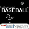 Baseball - Breakthrough Gaming Arcade