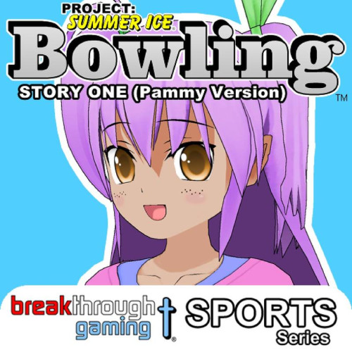 Bowling (Story One) (Pammy Version) - Project: Summer Ice