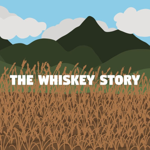 The Whiskey Story