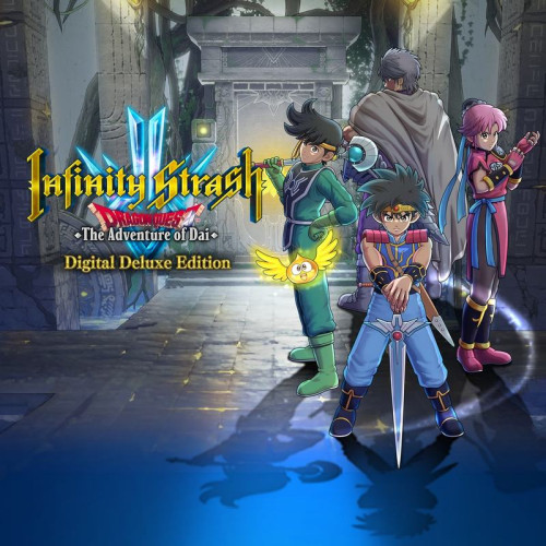 Infinity Strash: DRAGON QUEST The Adventure of Dai - Digital Deluxe Edition  PS4 and PS5