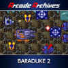 Arcade Archives BARADUKE 2