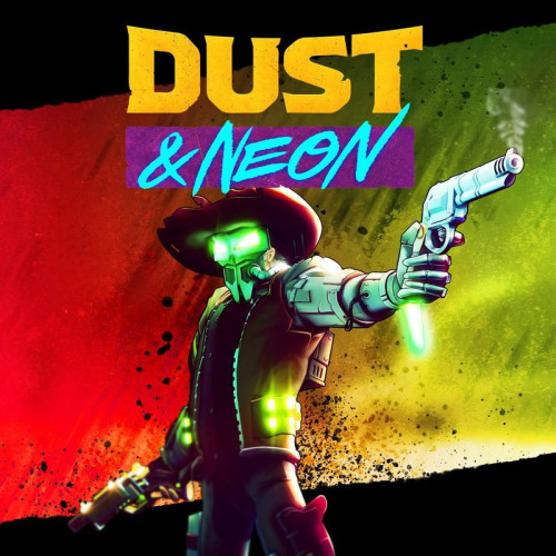 Dust and Neon