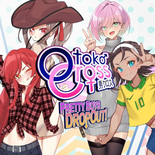 Otoko Cross: Pretty Boys Dropout! PS4 and PS5