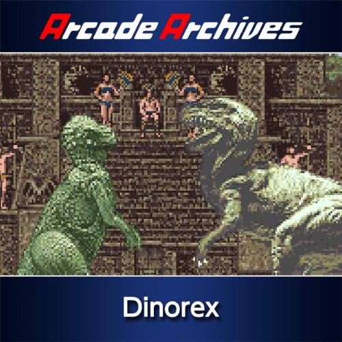 Arcade Archives Dinorex