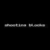 Shooting Blocks