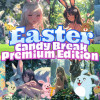 Easter Candy Break Premium Edition