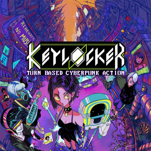 Anahtar Kilitleyici | Sıra Tabanlı Siberpunk Aksiyonu (Keylocker | Turn Based Cyberpunk Action)