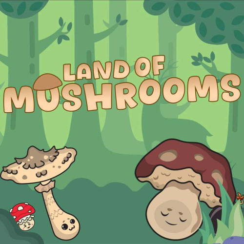 Land of Mushrooms